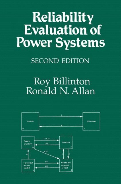 Billinton, R.N. Allan - Reliability Evaluation of Power Systems, E-bok