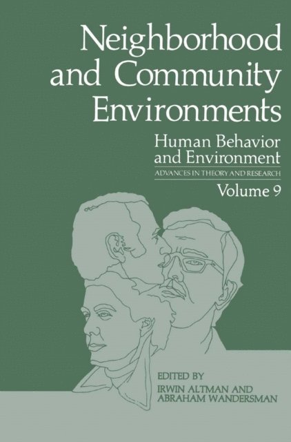 Abraham Wandersman, Irwin Altman - Neighborhood and Community Environments, E-bok