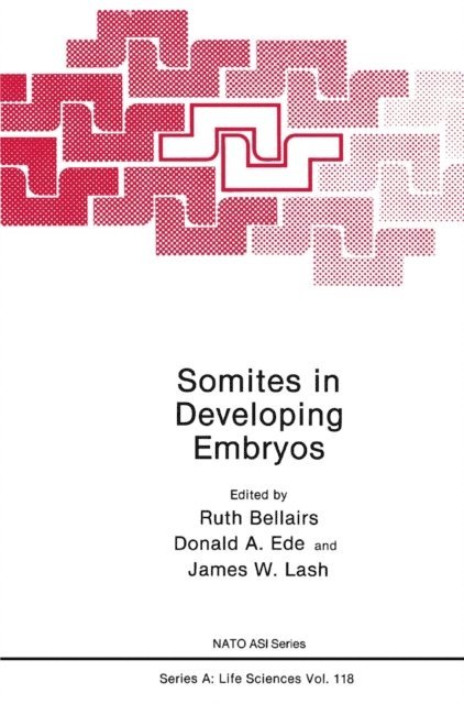 Ruth Bellairs - Somites in Developing Embryos, E-bok