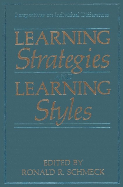 Ronald R. Schmeck - Learning Strategies and Learning Styles, E-bok