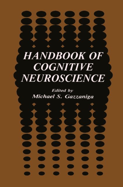 Michael S. Gazzaniga - Handbook of Cognitive Neuroscience, E-bok