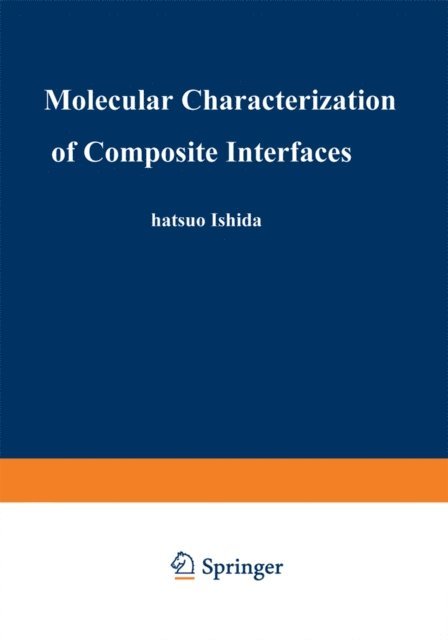 Ganesh Kumar, Hatsuo Ishida - Molecular Characterization of Composite Interfaces, E-bok