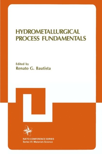 Renato G. Bautista - Hydrometallurgical Process Fundamentals, E-bok