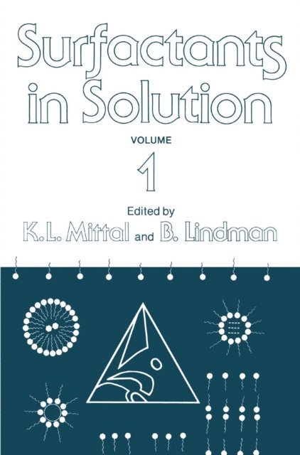 B. Lindman, K.L. Mittal - Surfactants in Solution, E-bok