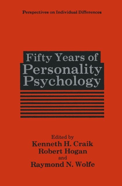 Raymond N. Wolfe, Robert Hogan, Kenneth H. Craik - Fifty Years of Personality Psychology, E-bok