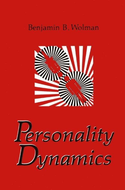 Benjamin B. Wolman - Personality Dynamics, E-bok