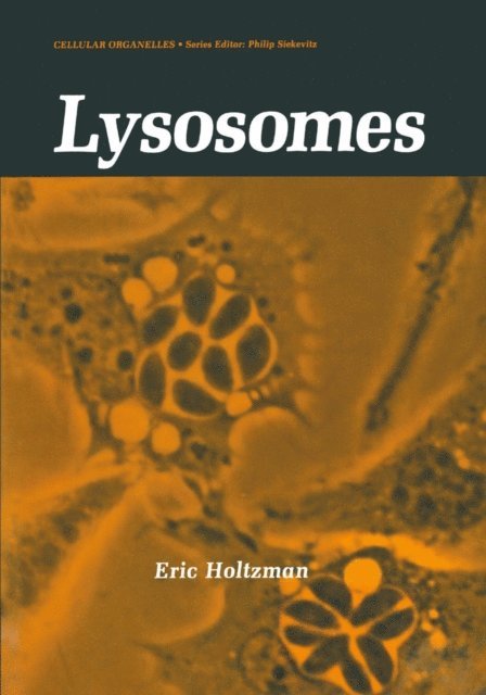 Eric Holtzman - Lysosomes, E-bok