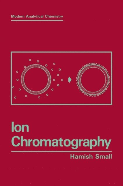 Hamish Small - Ion Chromatography, E-bok