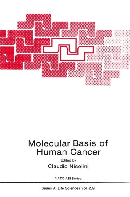 C. Nicolini - Molecular Basis of Human Cancer, E-bok