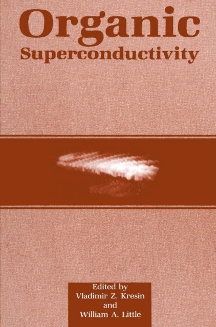 William A. Little, Vladimir Z. Kresin - Organic Superconductivity, E-bok