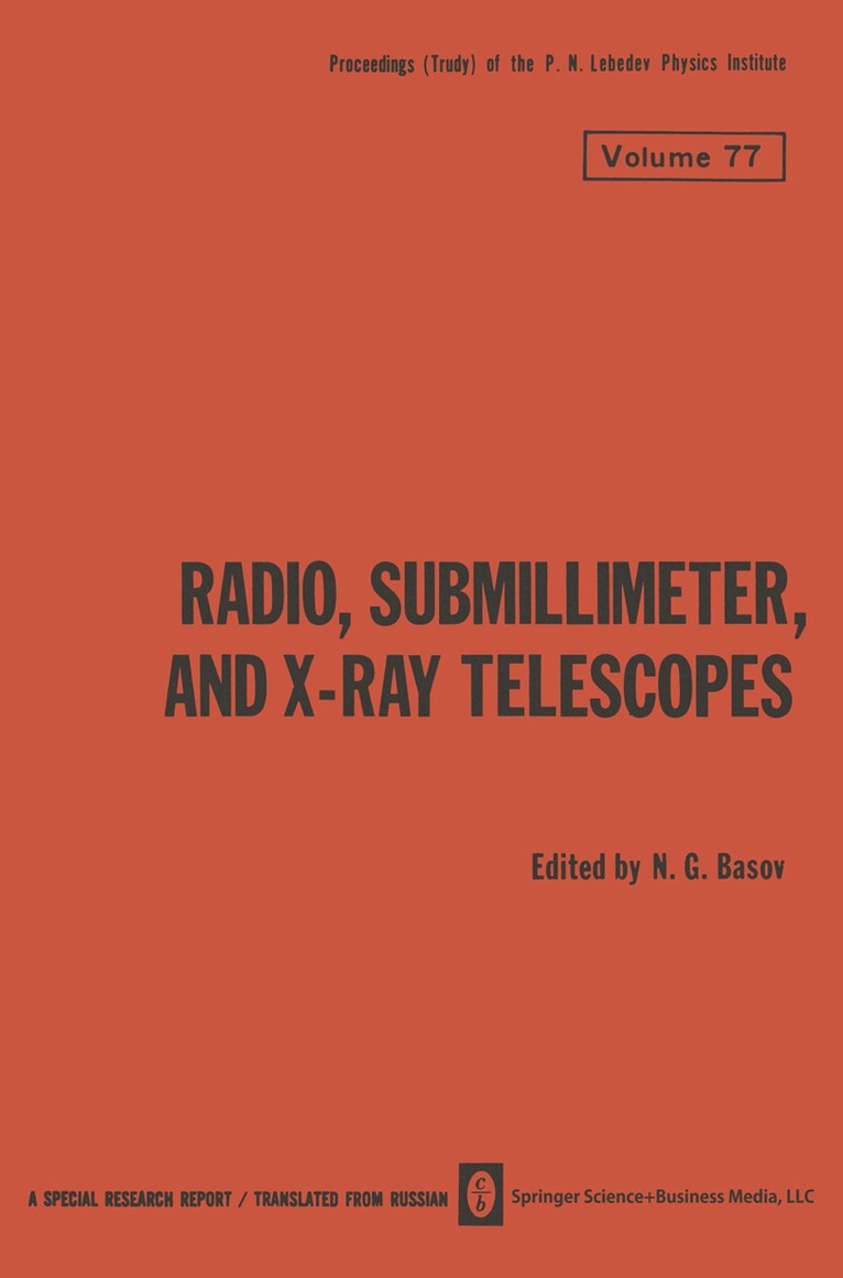 N. G. Basov - Radio, Submillimeter, and X-Ray Telescopes, Häftad
