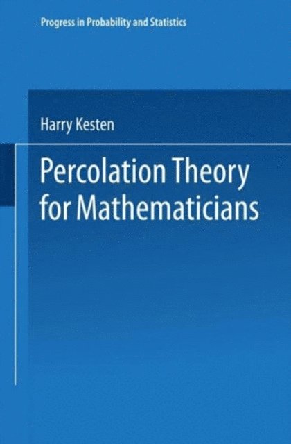Kesten - Percolation Theory for Mathematicians, E-bok