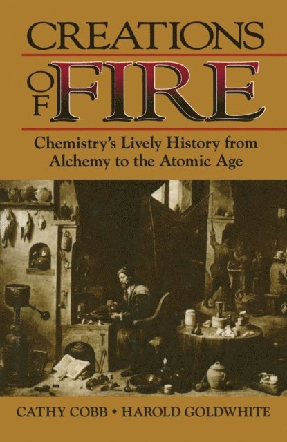 Harold Goldwhite, Cathy Cobb - Creations of Fire, E-bok