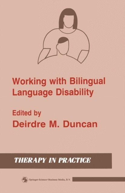Deirdre M. Duncan - Working with Bilingual Language Disability, E-bok