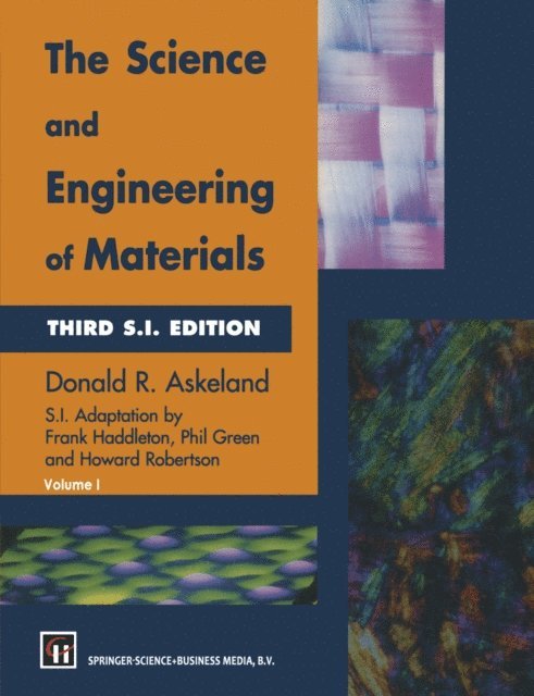Howard Robertson, Phil Green, Frank Haddleton, Donald R. Askeland - Science and Engineering of Materials, E-bok