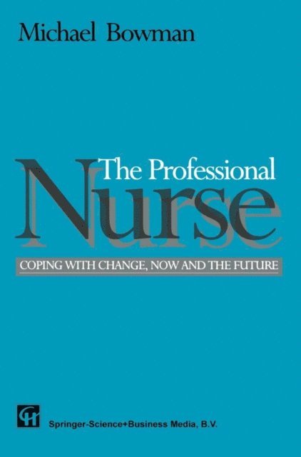 Michael Bowman - Professional Nurse, E-bok