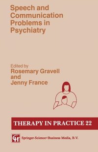 Speech and Communication Problems in Psychiatry