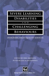 Severe Learning Disabilities and Challenging Behaviours