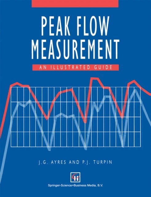 P. J. Turpin, J. G. Ayres - Peak Flow Measurement, E-bok. Tillgänglighet: Lägg i varukorg
