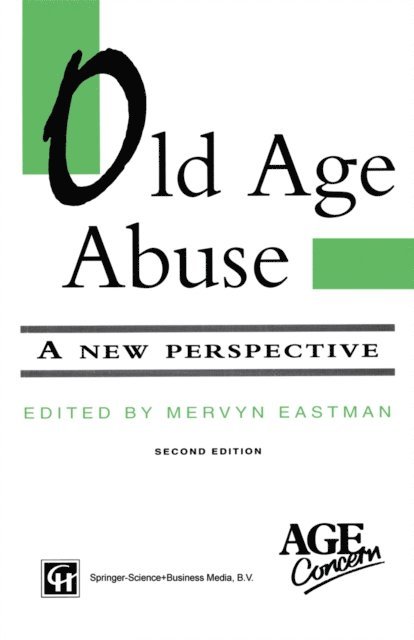 Mervyn Eastman - Old Age Abuse, E-bok
