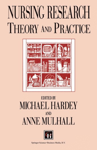 Anne Mulhall, Michael Hardey - Nursing Research, E-bok