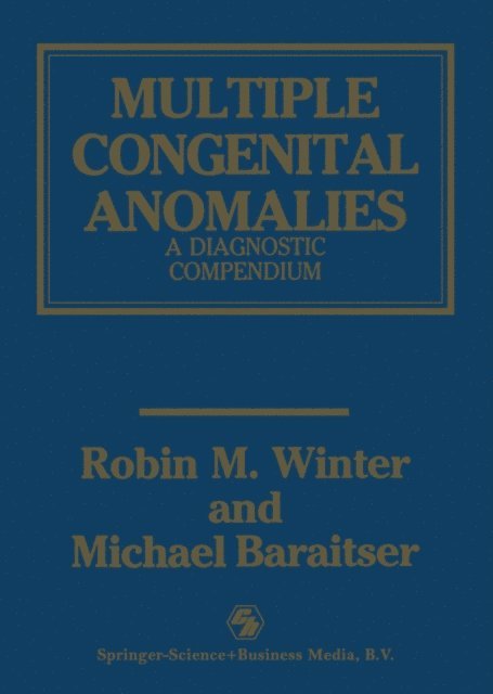Michael Baraitser, Robin M. Winter - Multiple Congenital Anomalies, E-bok