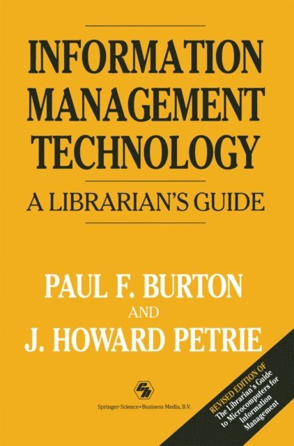 J. Howard Petrie, Paul F. Burton - Information Management Technology, E-bok