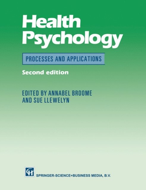 Susan P. Llewelyn, Annabel Broome - Health Psychology, E-bok