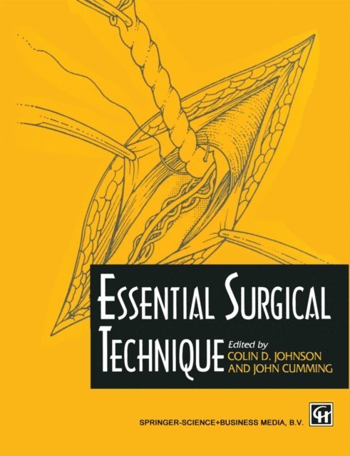 Colin David Johnson, John Cumming - Essential surgical technique, E-bok