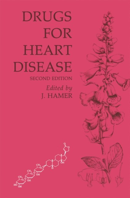 John Hamer - Drugs for Heart Disease, E-bok