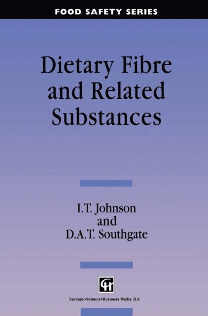 D. A. T. Southgate, I. T. Johnson - Dietary Fibre and Related Substances, E-bok