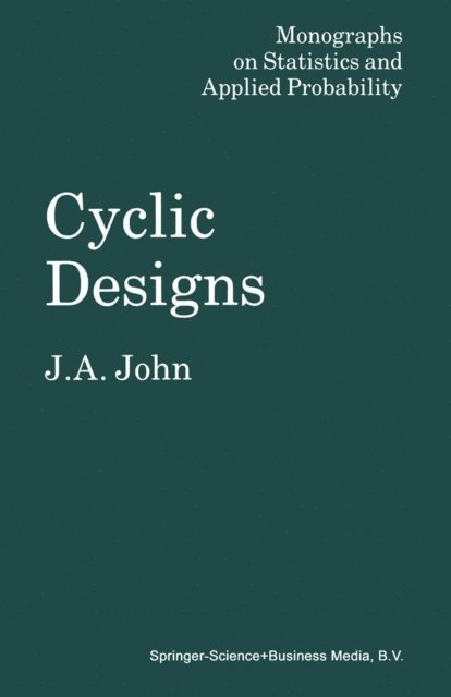 J. A. John - Cyclic Designs, E-bok
