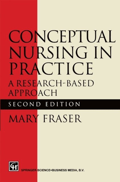 Mary Fraser - Conceptual Nursing in Practice, E-bok