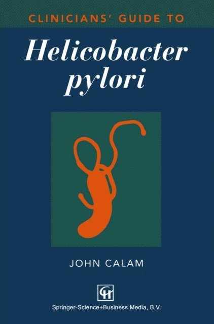 John Calam - Clinicians' Guide to Helicobacter pylori, E-bok. Tillgänglighet: Lägg i varukorg