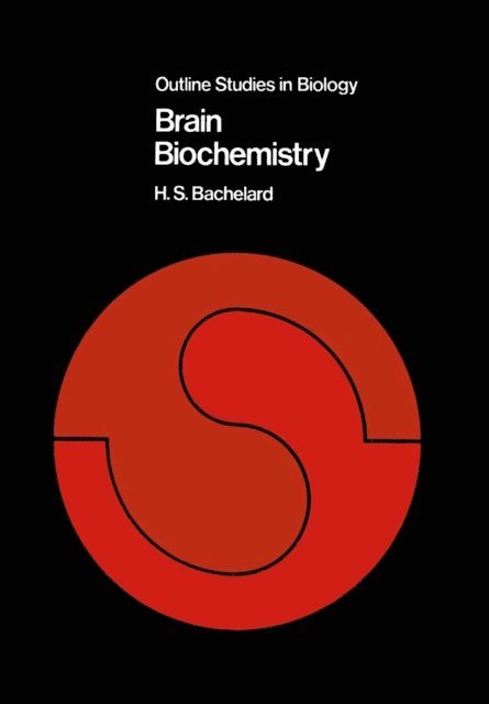 H. S. Bachelard - Brain Biochemistry, E-bok