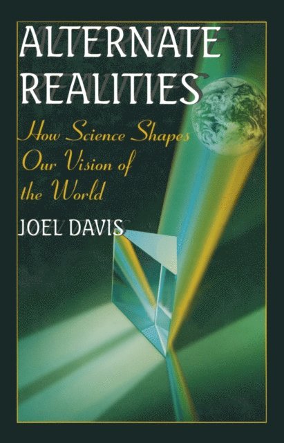 Joel Davis - Alternate Realities, E-bok