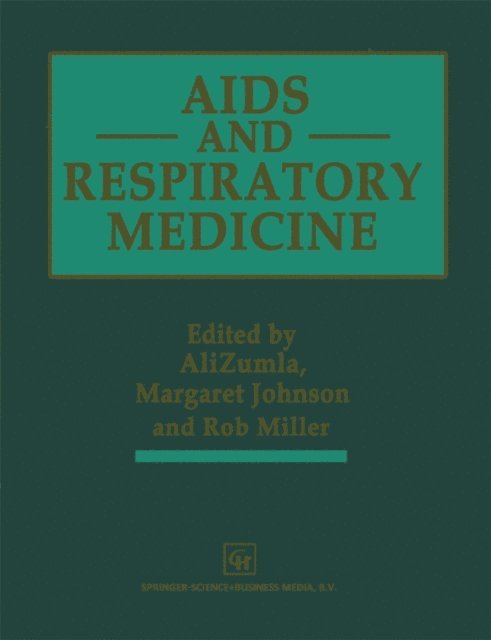 Alimuddin Zumla, Robert Miller, Margaret A. Johnson - AIDS and Respiratory Medicine, E-bok