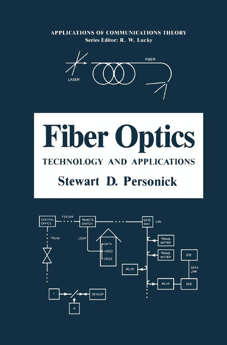 Stewart D. Personick - Fiber Optics, Häftad