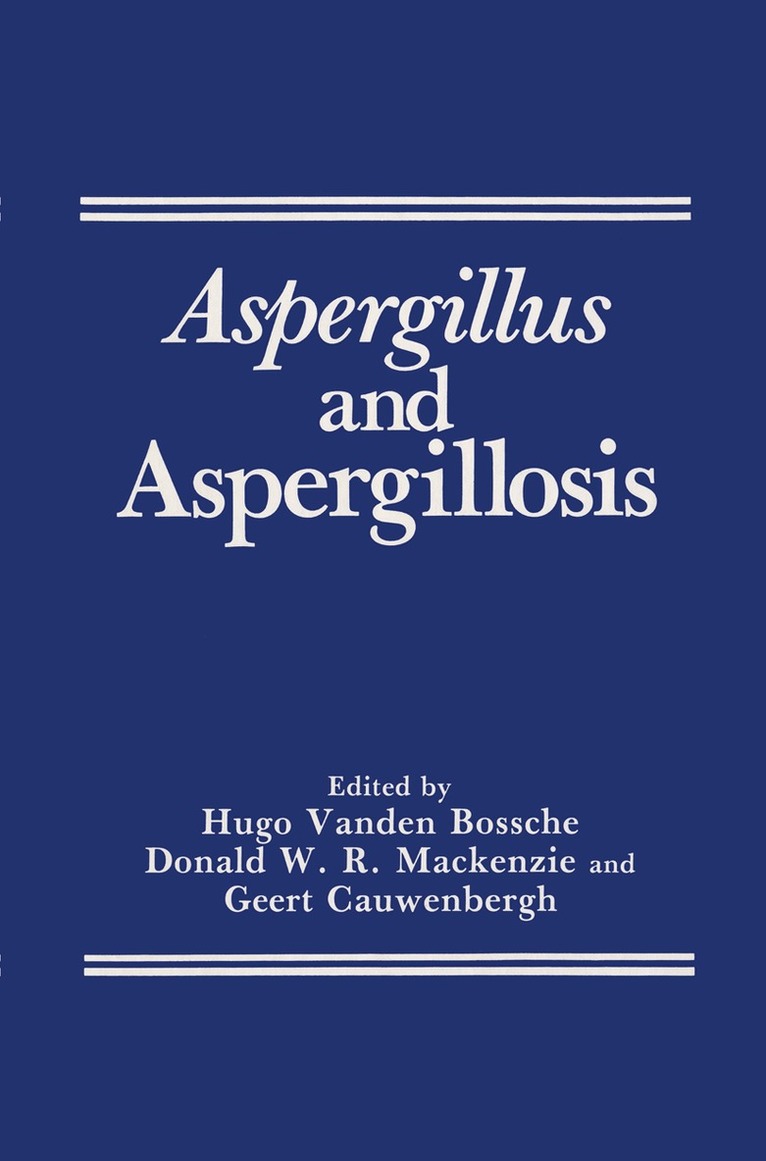 Hugo Van Den Bossche, Geert Cauwenbergh, Donald W. R. MacKenzie - Aspergillus and Aspergillosis, Häftad. Tillgänglighet: Lägg i varukorg