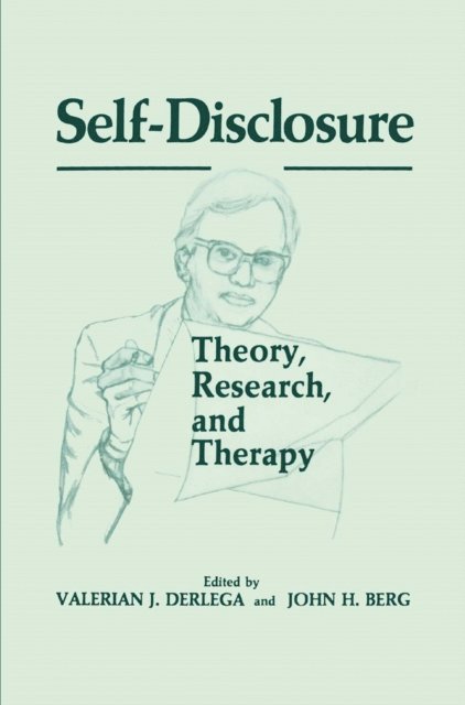 John H. Berg, Valerian J. Derlaga - Self-Disclosure, E-bok