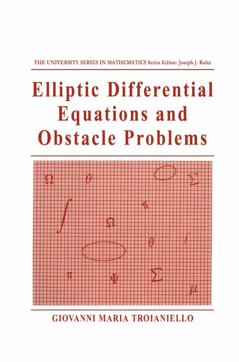 Giovanni Maria Troianiello - Elliptic Differential Equations and Obstacle Problems, Häftad