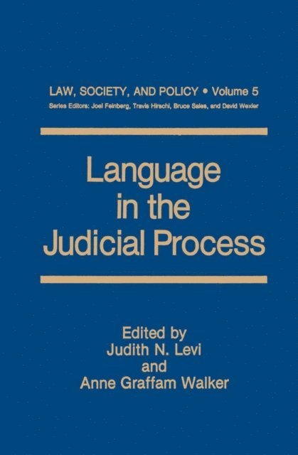 Anne Graffam Walker, Judith N. Levi - Language in the Judicial Process, E-bok