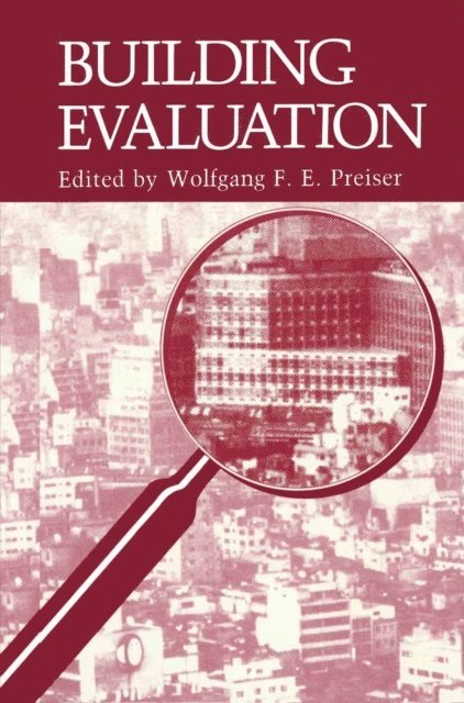 Wolfgang F.E. Preiser - Building Evaluation, E-bok