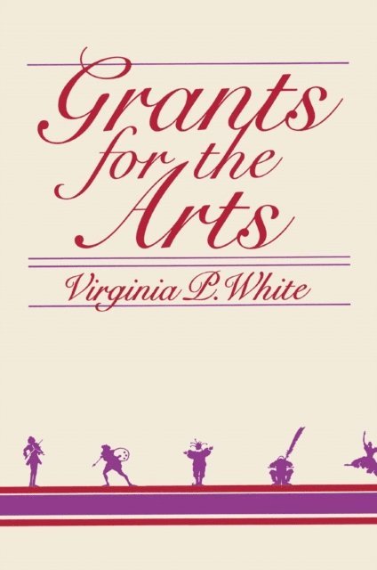 Virginia P. White - Grants for the Arts, E-bok. Tillgänglighet: Lägg i varukorg