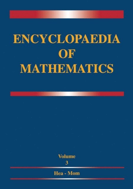 M. Hazewinkel - Encyclopaedia of Mathematics, E-bok