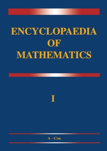 M. Hazewinkel - Encyclopaedia of Mathematics, E-bok