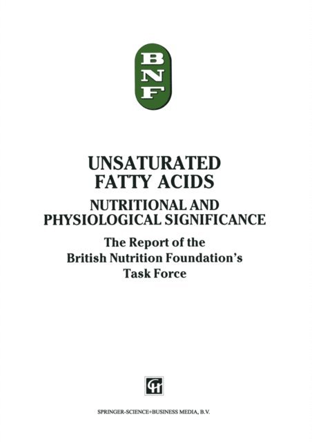The British Nutrition Foundation - Unsaturated Fatty Acids, E-bok