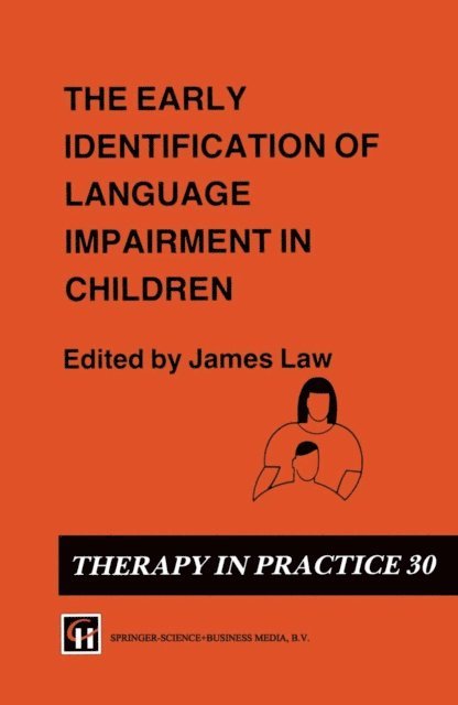 James Christopher Law - Early Identification of Language Impairment in Children, E-bok