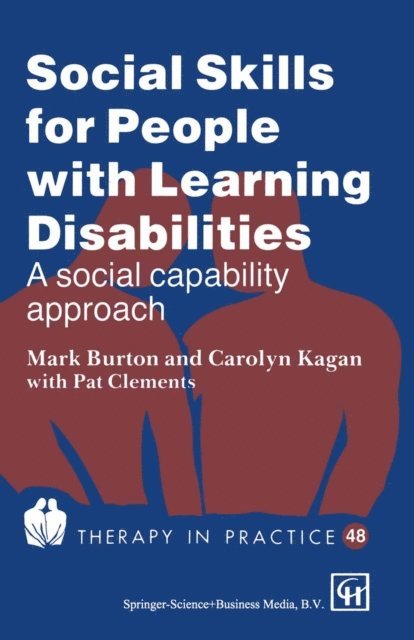 Pat Clements, Carolyn Kagan, Mark Burton - Social Skills for People with Learning Disabilities, E-bok