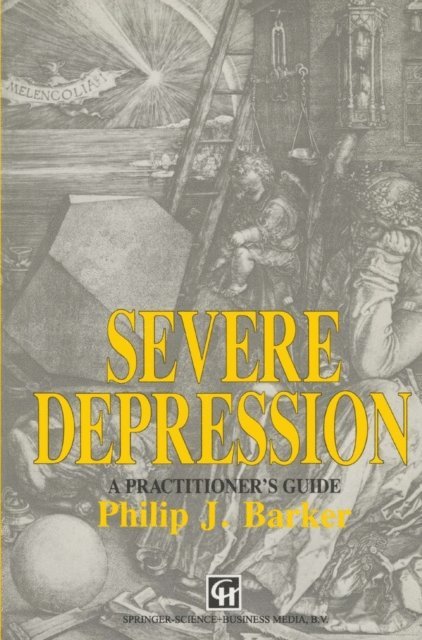 Philip J. Barker - Severe Depression, E-bok